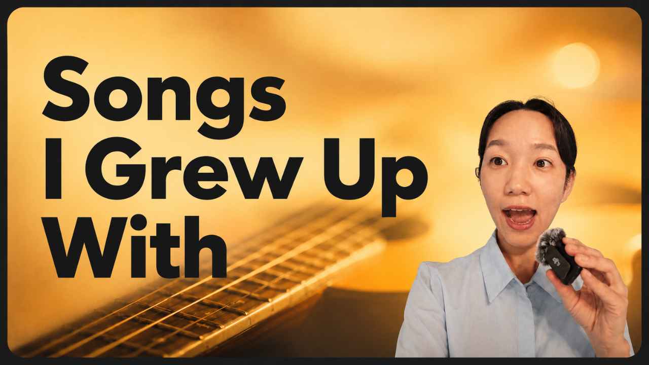 Songs I Grew Up With